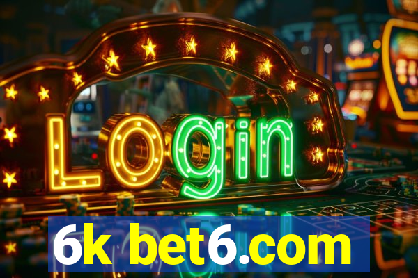 6k bet6.com